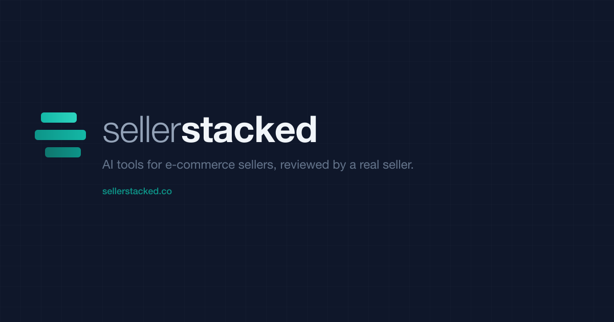 Seller Stacked - AI Tools for E-commerce Sellers